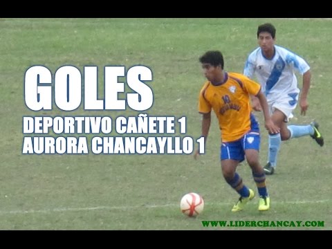 GOLES: Deportivo Cañete 1 - Aurora Chancayllo 1 final departamental Lima