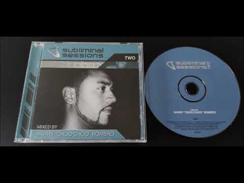 Subliminal Sessions Two CD.01 (Harry "Choo Choo" Romero) 2002