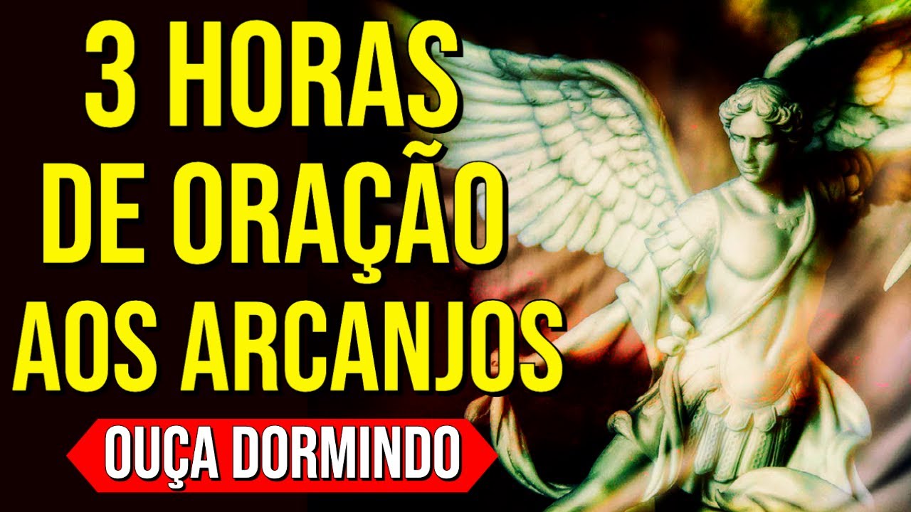 3 HORAS DE ORAÇÃO PARA SÃO MIGUEL, SÃO RAFAEL E SÃO GABRIEL - OS ARCANJOS DE DEUS | OUÇA DORMINDO