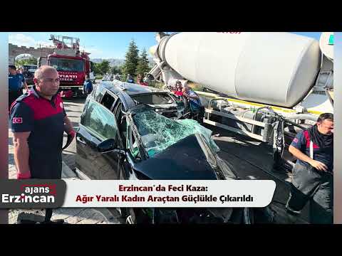Erzincan'da Feci Kaza: Ağır Yaralı Kadın Araçtan Güçlükle Çıkarıldı