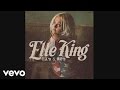 Elle King - Ex's & Oh's (Audio)