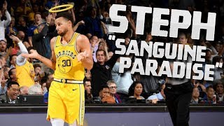 Steph Curry Mix "Sanguine Paradise" (ft. Lil Uzi Vert) 2019 ᴴᴰ
