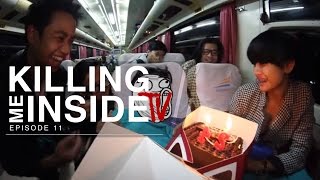 Killing Me Inside TV: Celebrate Onadio Leonardo Birthday on Train (Episode 11)