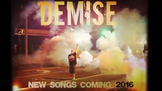 Bay Area Music - Hip Hop/Rap  - Demise Brand New 2016