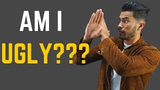 5 Signs You Might Be UGLY (And How to Improve it!)