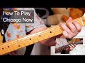 'Chicago Now' The Fall Guitar & Bass Lesson