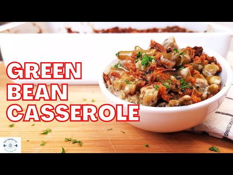 GREEN BEAN CASSEROLE en español | JUDIAS VERDES con SALSA DE CHAMPIñONES | Receta para THANKSGIVING