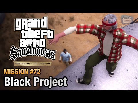 GTA San Andreas Definitive Edition - Mission #72 - Black Project
