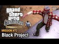 GTA San Andreas Definitive Edition Mission 72 Black Project