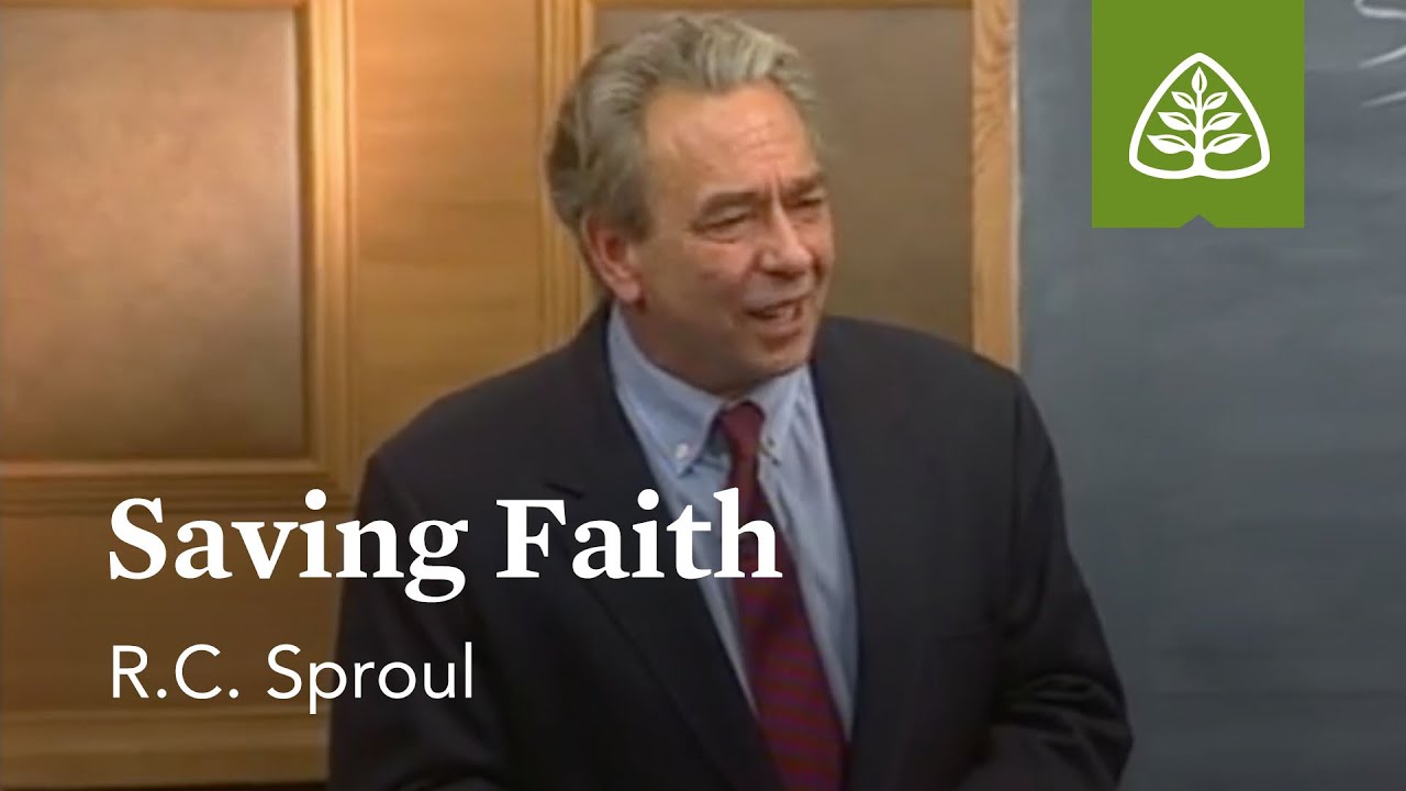 Saving Faith: Foundations - An Overview of Systematic Theology with R.C. Sproul