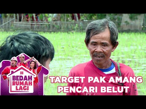 Target Pak Amang Seorang Pencari Belut - Bedah Rumah Lagi