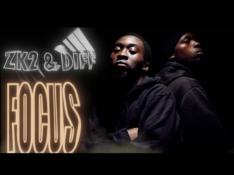 ZK2 & DIFF - FOCUS ( Prod by LE Z )