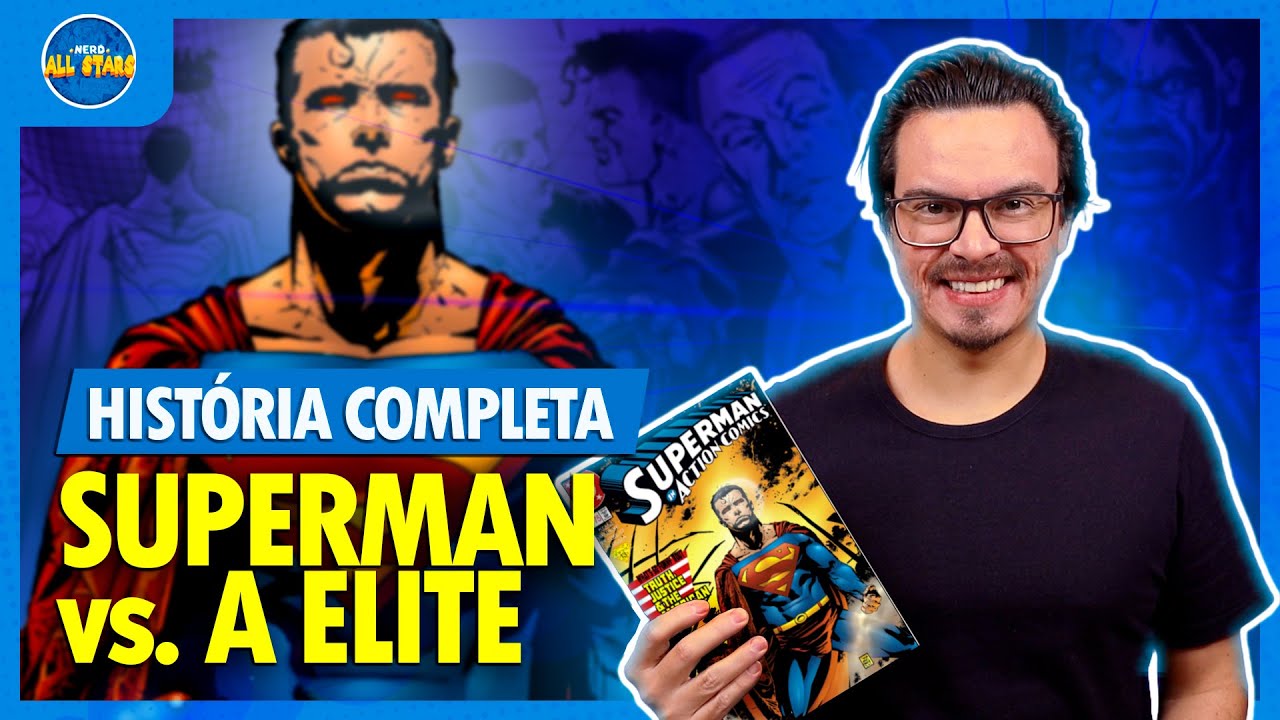 SUPERMAN: CONTRA A ELITE | História Completa