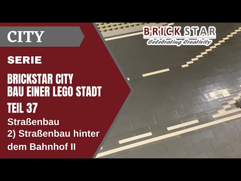 BrickStar City - Bau einer Lego Stadt Teil 37