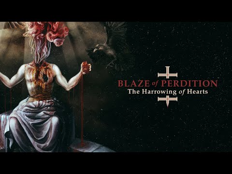 Blaze of Perdition - The Harrowing of Hearts (FULL ALBUM)