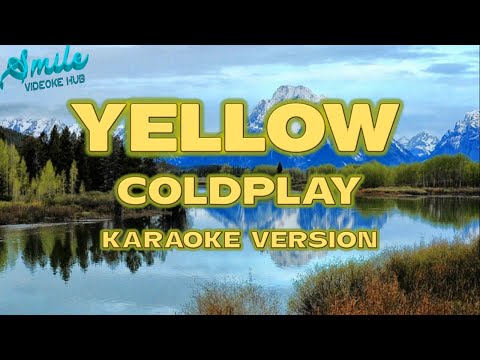yellow karaoke version coldplay