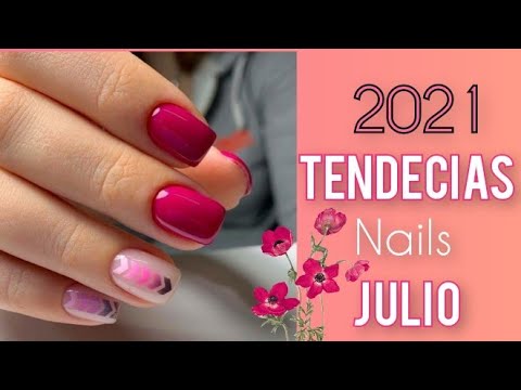 TENDENCIA EN UÑAS 2021🌺JULIO #NAILS #DESINGNAILS #TRENDYNAILS #UÑASACRILICO #ACRYLICNAILS