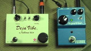 Video thumbnail for Fulltone DejaVibe vs. FoxRox AquaVibe by Traviswalknyc