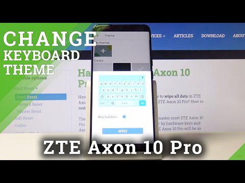 How to Switch Keyboard Theme in ZTE Axon 10 Pro – Personalize Keyboard