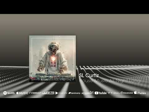Out now: SL Curtiz - House Music All Night Long #basshouse #electrohouse