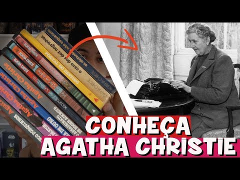 Agatha Christie: A HISTÓRIA POR TRÁS DOS LIVROS