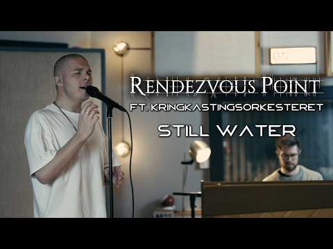Rendezvous Point - Still Water (live in studio) ft. The Norwegian Radio Orchestra