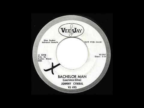 Johnny Cymbal - Bachelor Man (1963)