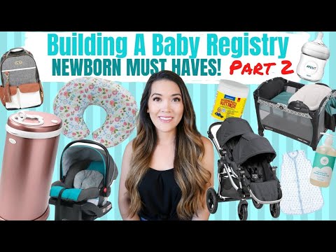 CREATE A BABY REGISTRY WITH ME (PT 2) | NEWBORN MUST...