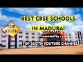 Top 10 CBSE Schools Ranking In Madurai BEST CBSE SCHOOLS IN MADURAI