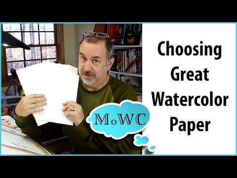 How to Pick Great Watercolor Paper Video