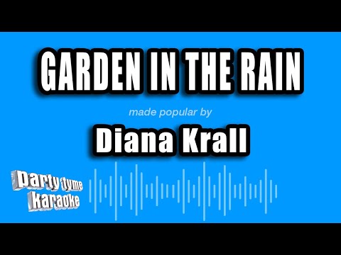 Garden In The Rain - Diana Krall