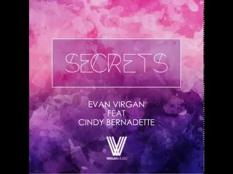 Evan Virgan Feat Cindy Bernadette - Secrets (audio)