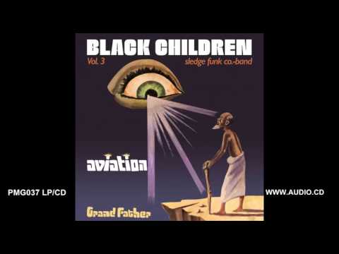 Boogie Saturday - Black Children Sledge Funk Co. Band - Aviation Grand Father