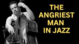 There has never been anyone in Jazz quite like Charles Mingus