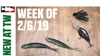 What's New At Tackle Warehouse 2/6/19