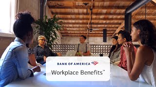 Welcome to Bank of America Workplace Benefits™