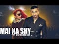 Beat Main Na Shy Honey Singh Jasmin Sandlas Type Beat