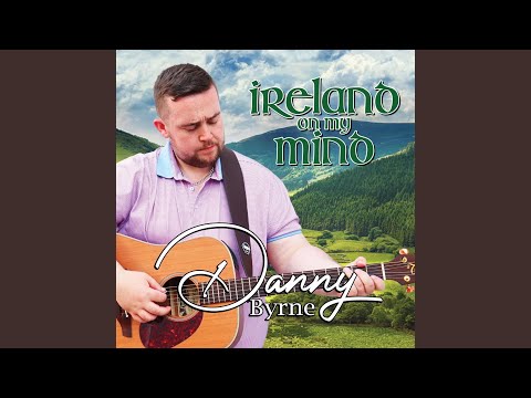 Ireland on My Mind