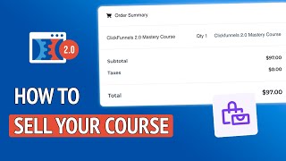 How to Sell a Course in Clickfunnels 2.0 - Clickfunnels 2.0 Tutorial