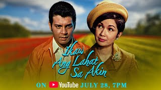 FPJ and Susan Roces Ikaw Ang Lahat Sa Akin (1969) | Official Restored Trailer