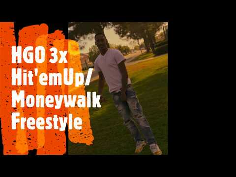 HGO (Reesie3timez) - Hit'em Up/Moneywalk Freestyle
