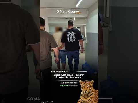 Casal investigado por integrar facção é alvo de operação
