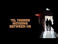 Between Us Austin Williams Official Lyric Video