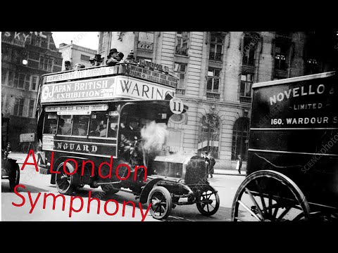 A London Symphony: Music and Meaning