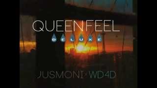 JusMoni x WD4D - Queen Feel (Introcut x WD4D Remix)
