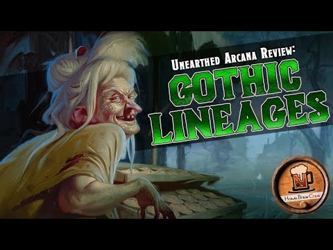 The New Gothic Lineages UA - D&D 5e Unearthed Arcana