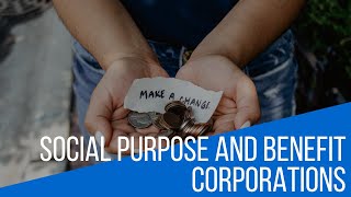 Corporations Mission-Driven Entrepreneurs Should Know About Part 1
