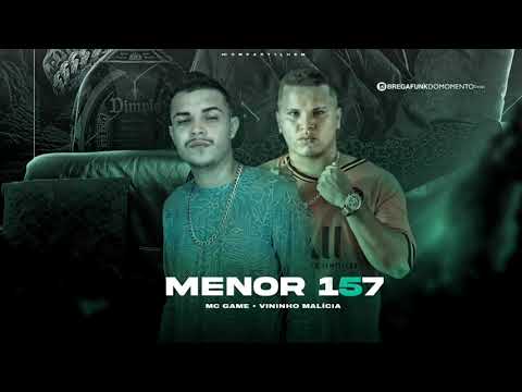 MC GAME E VININHO MALÍCIA - MENOR 157/SARRA NA PEÇA (REMIX BREGA FUNK)