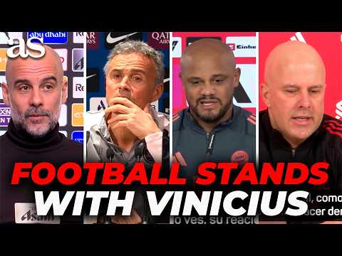 FOOTBALL REACTS to RACIST ATTACK on VINICIUS: Guardiola, Luis Enrique, Kompany SPEAK OUT