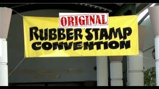 The Original Rubber Stamp Convention in Carson City, CA